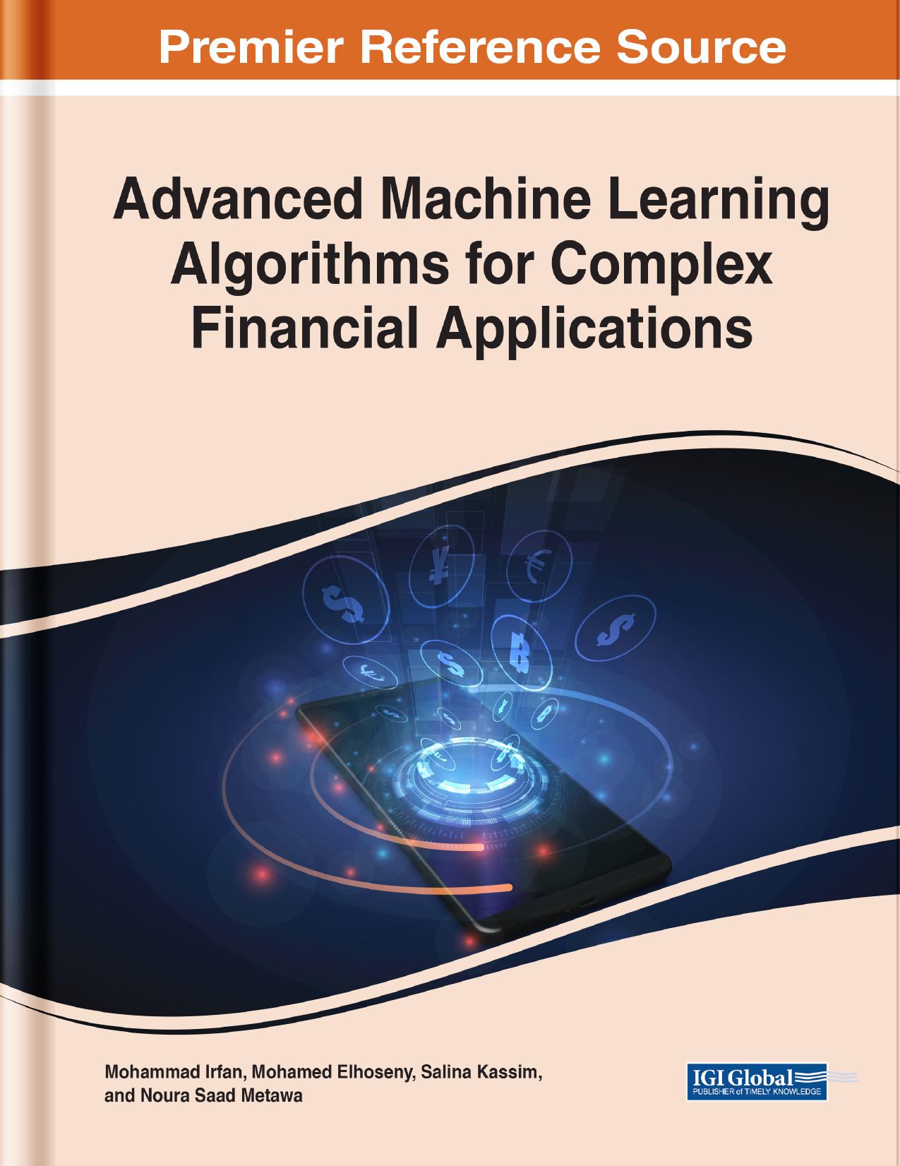 Irfan M. Advanced Machine Learning Algorithms for Complex Financial App 2023