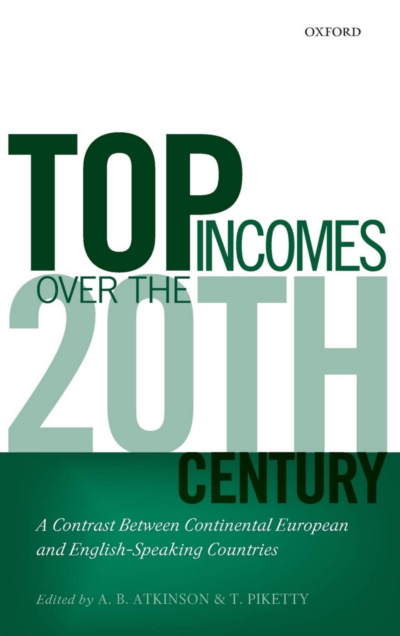 Top Incomes Over the Twentieth Century