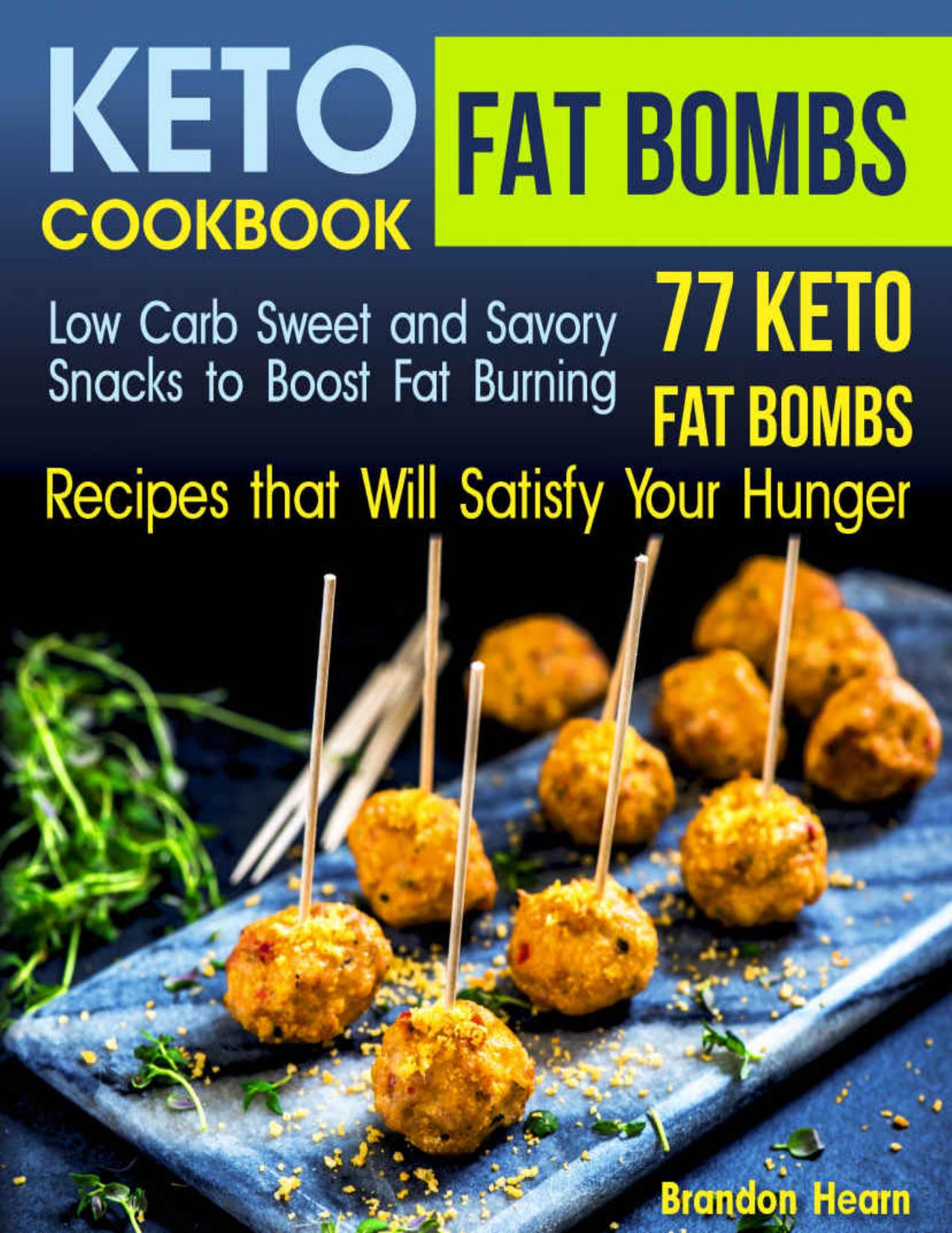 Keto Fat Bombs Cookbook