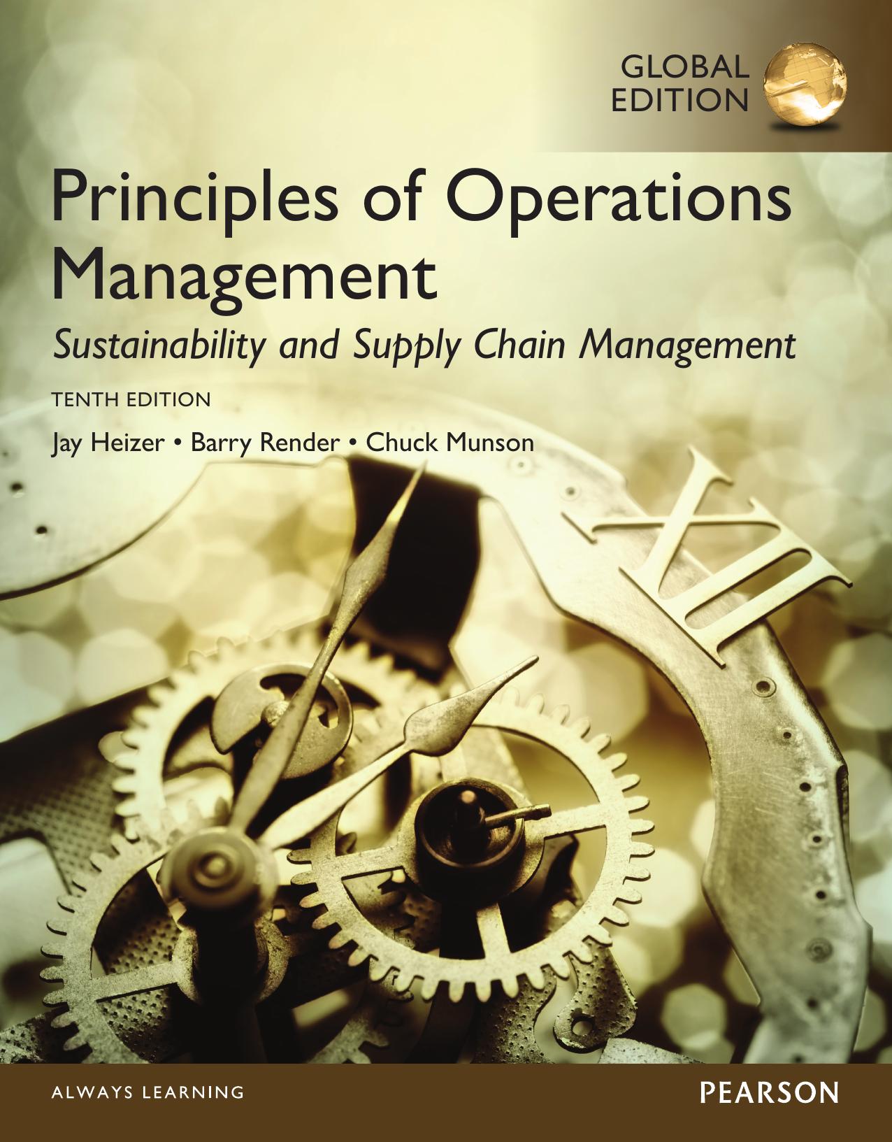 Principles of Operations Management: Sustainability and Supply Chain Management