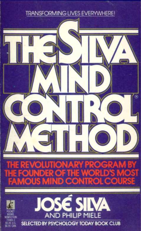 Jose Silva The Silva Mind Control Method