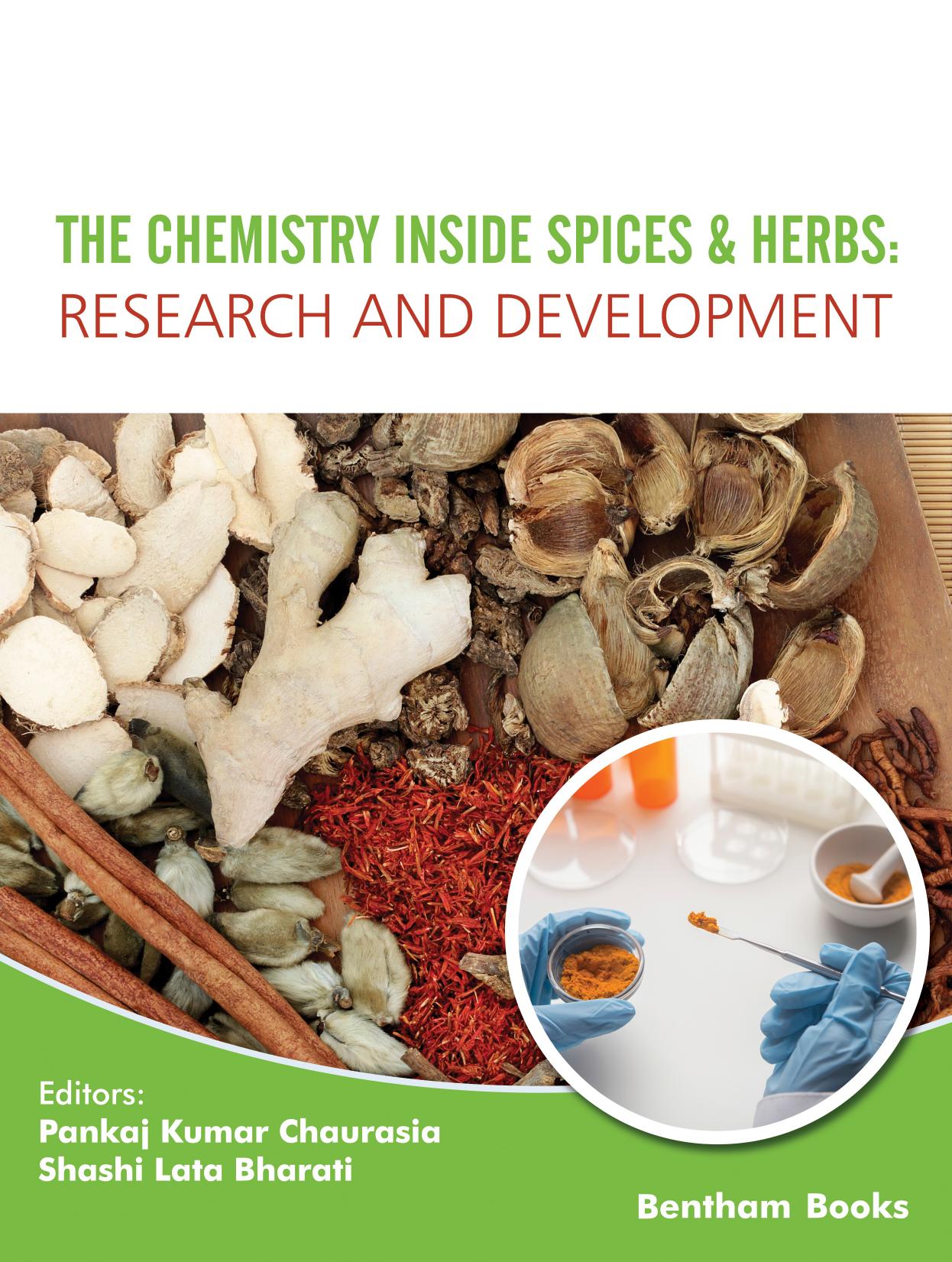 The Chemistry Inside Spices and Herbs: Research and Development: Volume 1