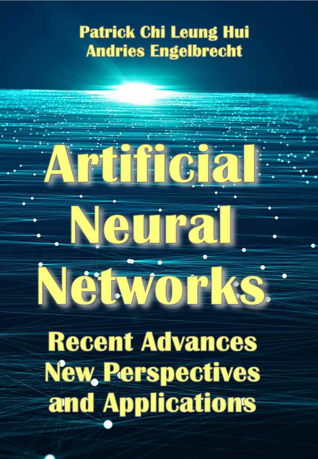 Hui P. Artificial Neural Networks. Recent Advances, New Perspectives...App 2023