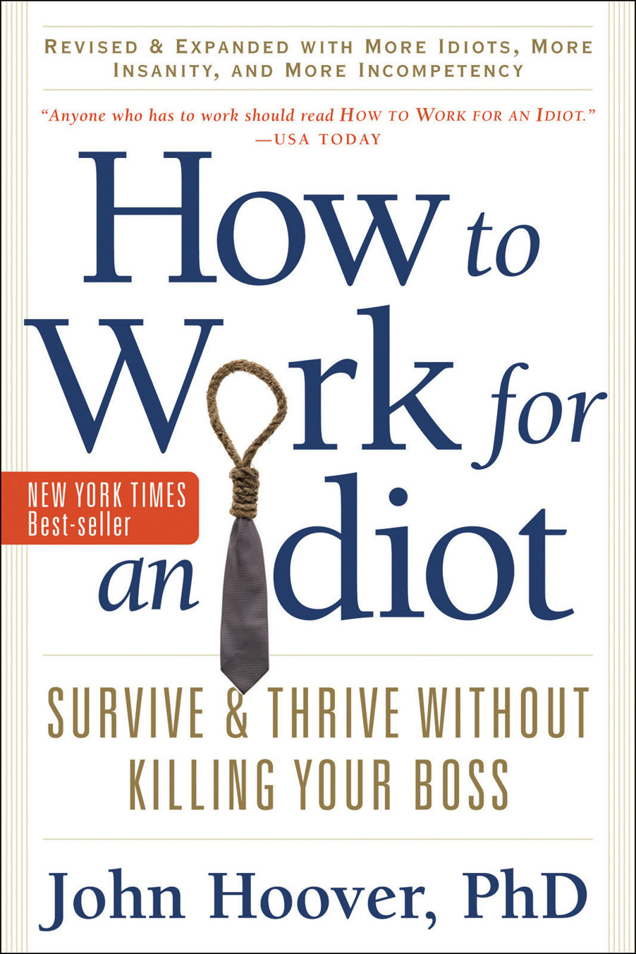 How to Work for an Idiot