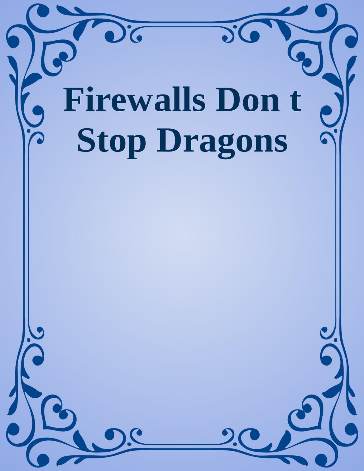 Parker C. Firewalls Don't Stop Dragons. A Step-by-Step Guide...5ed 2023