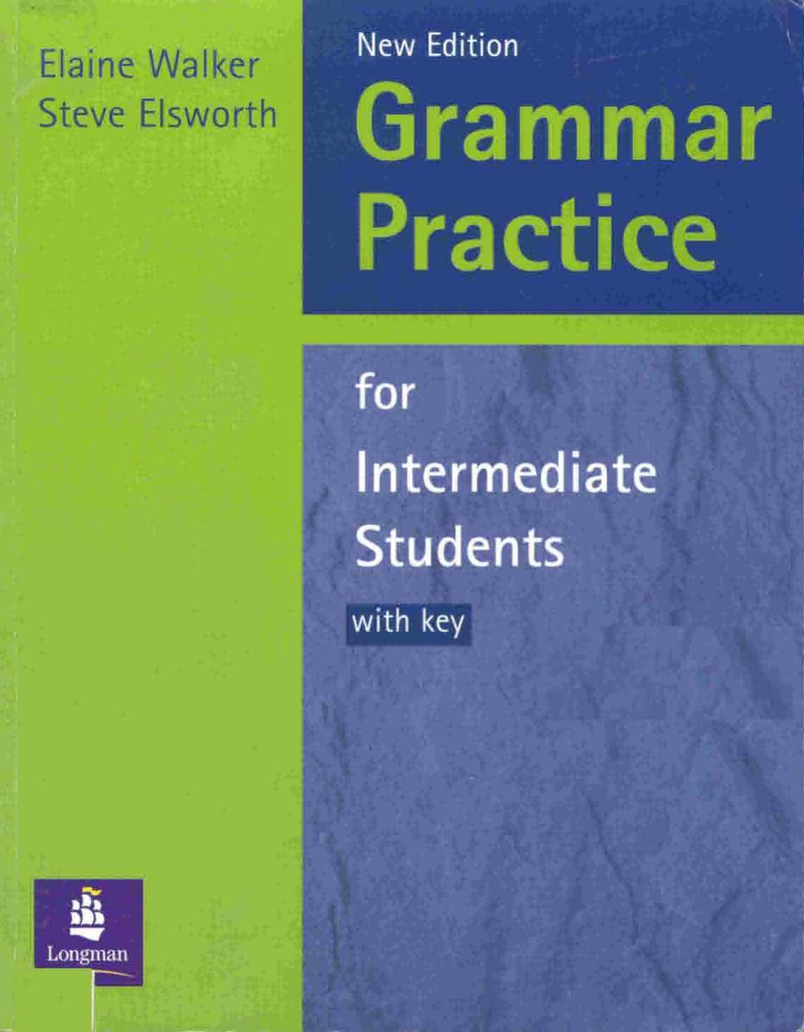 Grammar Practice for Intermediate Students with key