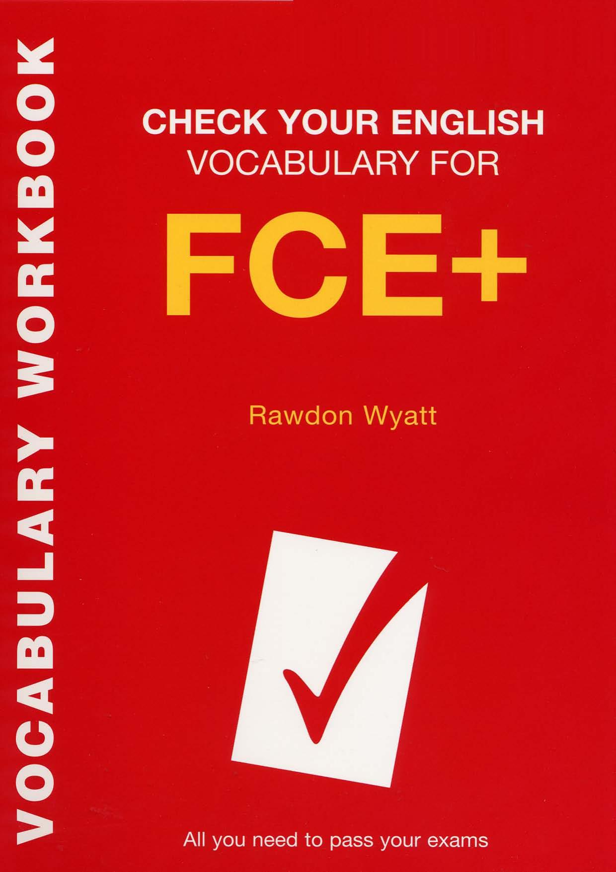 Check Your English Vocabulary for FCE+