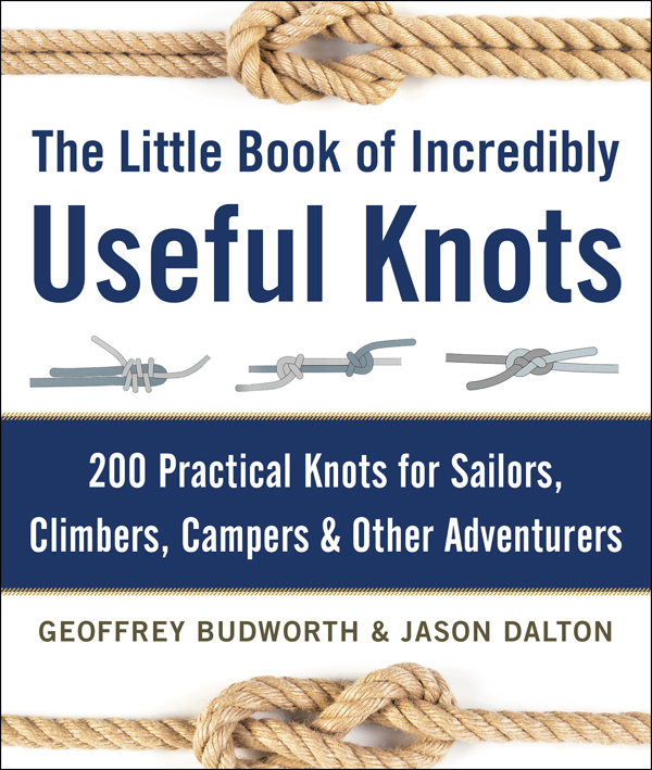 The Little Book of Incredibly Useful Knots