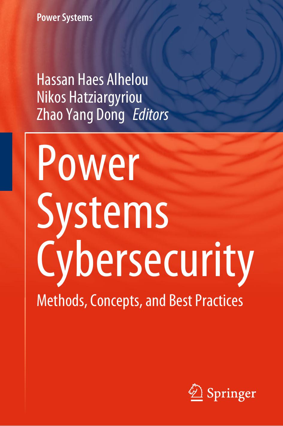 Alhelou H. Power Systems Cybersecurity. Methods, Concepts,...Best Practices 2023