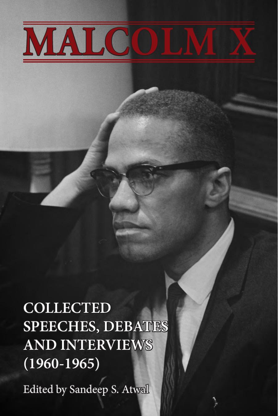 Malcolm X: Speeches, Debates and Interviews (1960-1965)