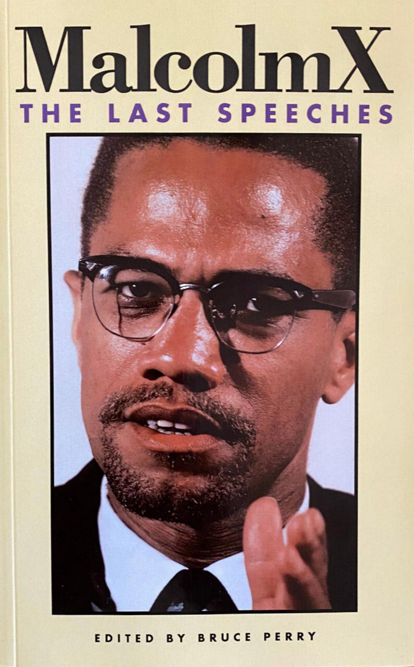 Malcolm X: The Last Speeches