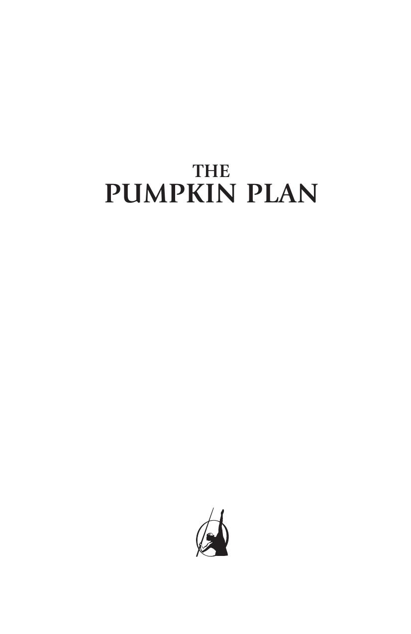 The Pumpkin Plan: A Simple Strategy to Grow a Remarkable Business in Any Field