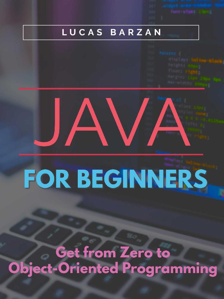 Java For Beginners: Get From Zero to Object-Oriented Programming