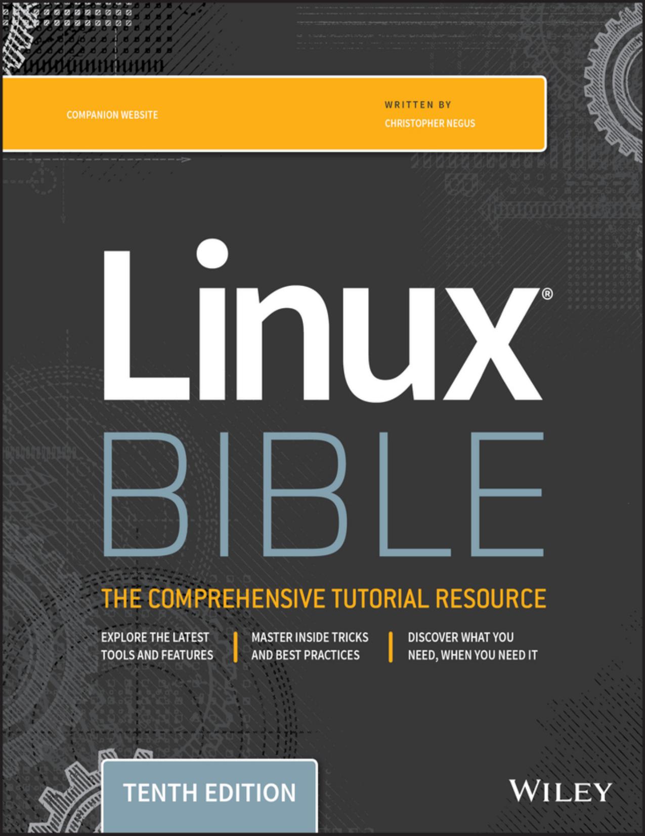 Negus C. Linux Bible 10ed 2020