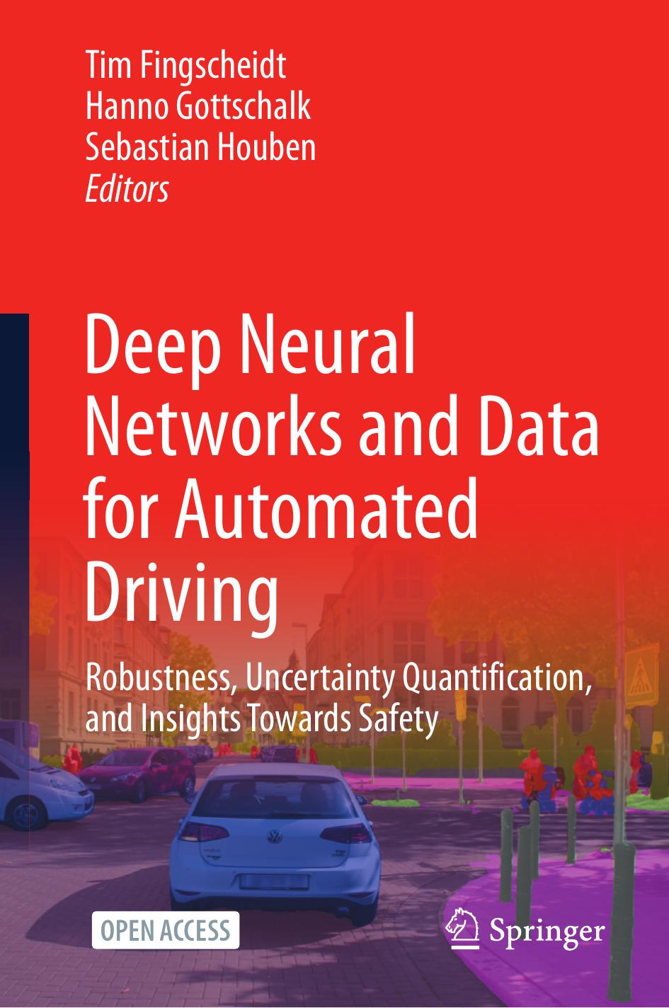 Fingscheidt T. Deep Neural Networks and Data for Automated Driving...2022