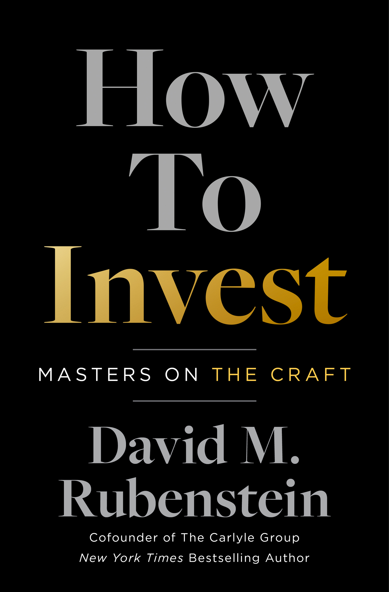 How to Invest: Masters on the Craft