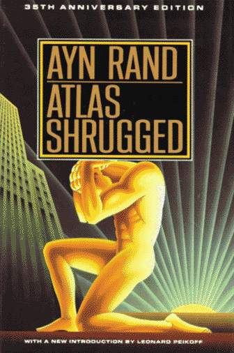 Atlas Shrugged - 35th Anniversary Edition