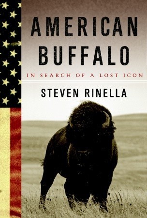 American Buffalo: In Search of a Lost Icon