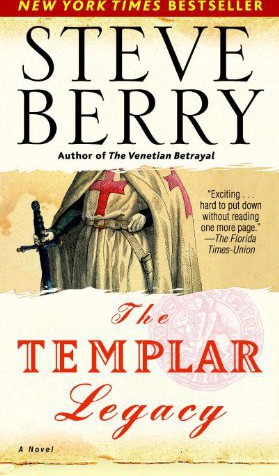 The Templar Legacy: A Novel