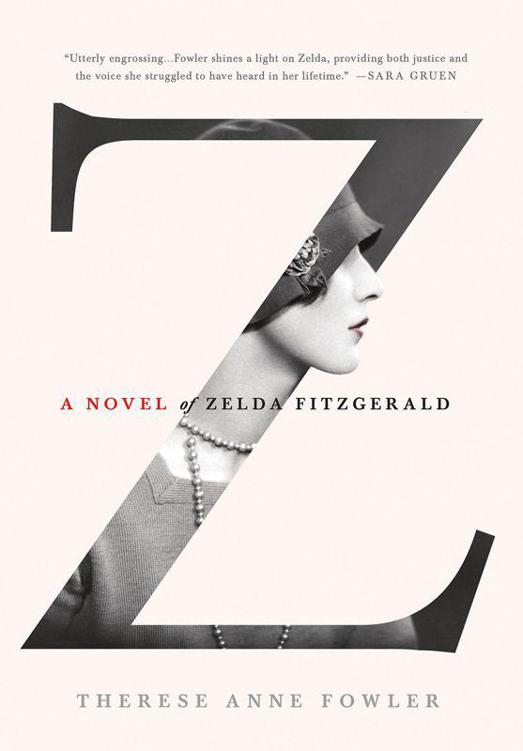 Z A Novel of Zelda Fitzgerald