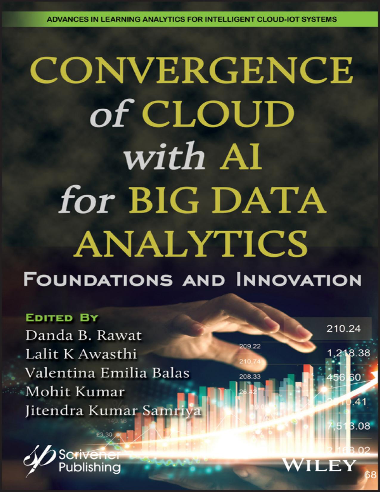 Rawat D. Convergence of Cloud with AI for Big Data Analytics. Foundations 2023