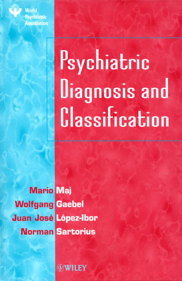 Psychiatric Diagnosis and Classification