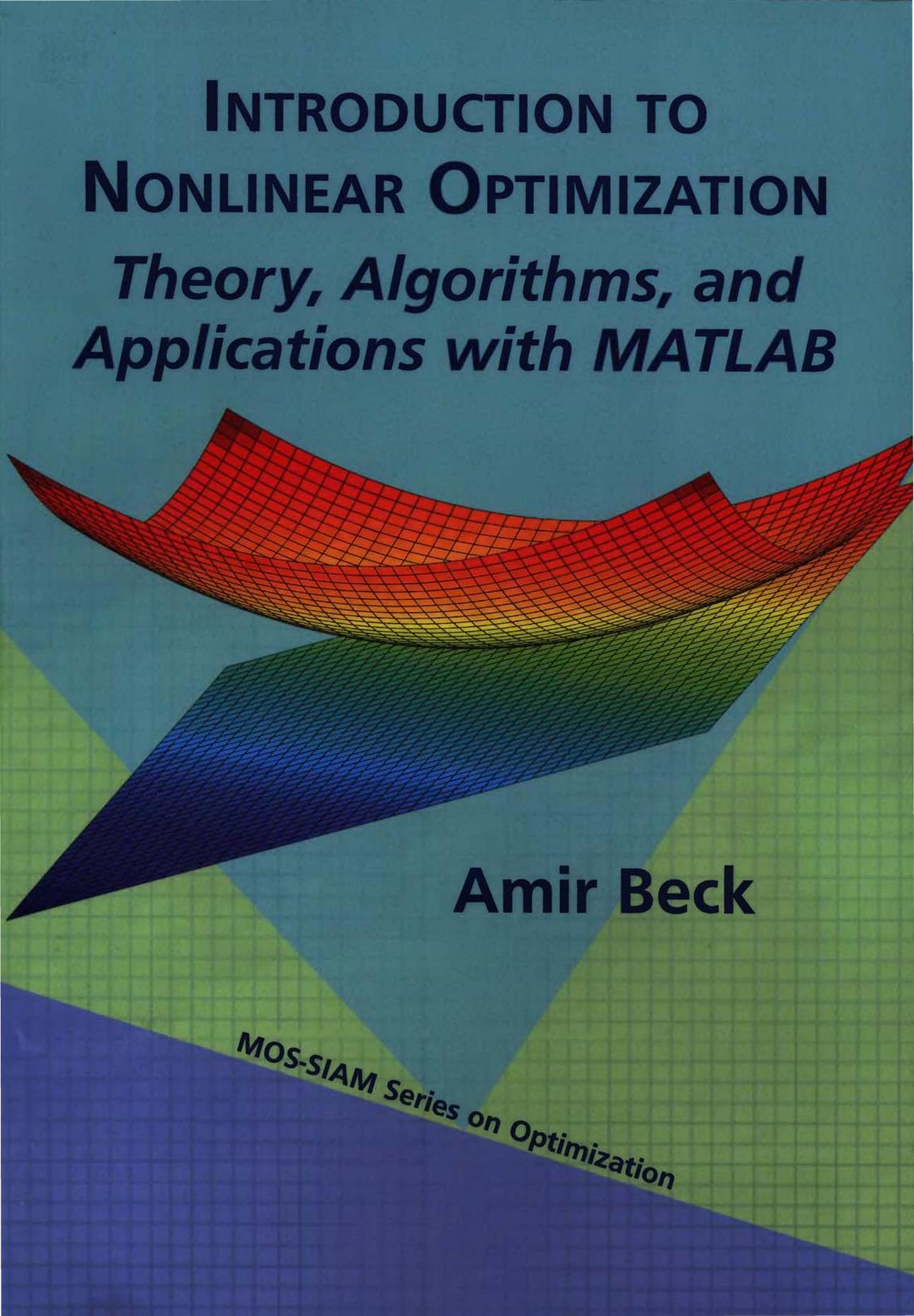 Beck A. Introduction to Nonlinear Optimization. Theory, Alg.,...with MatLAB 2014