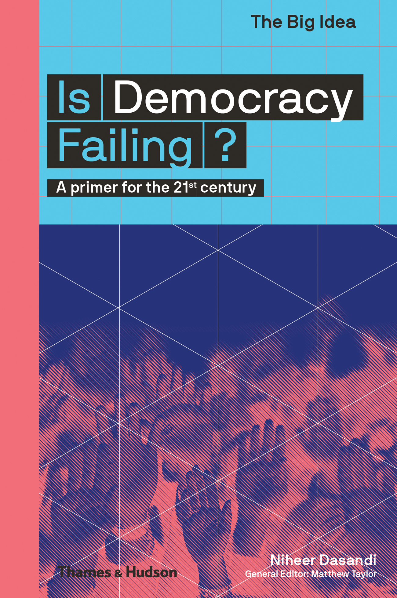 Is Democracy Failing?