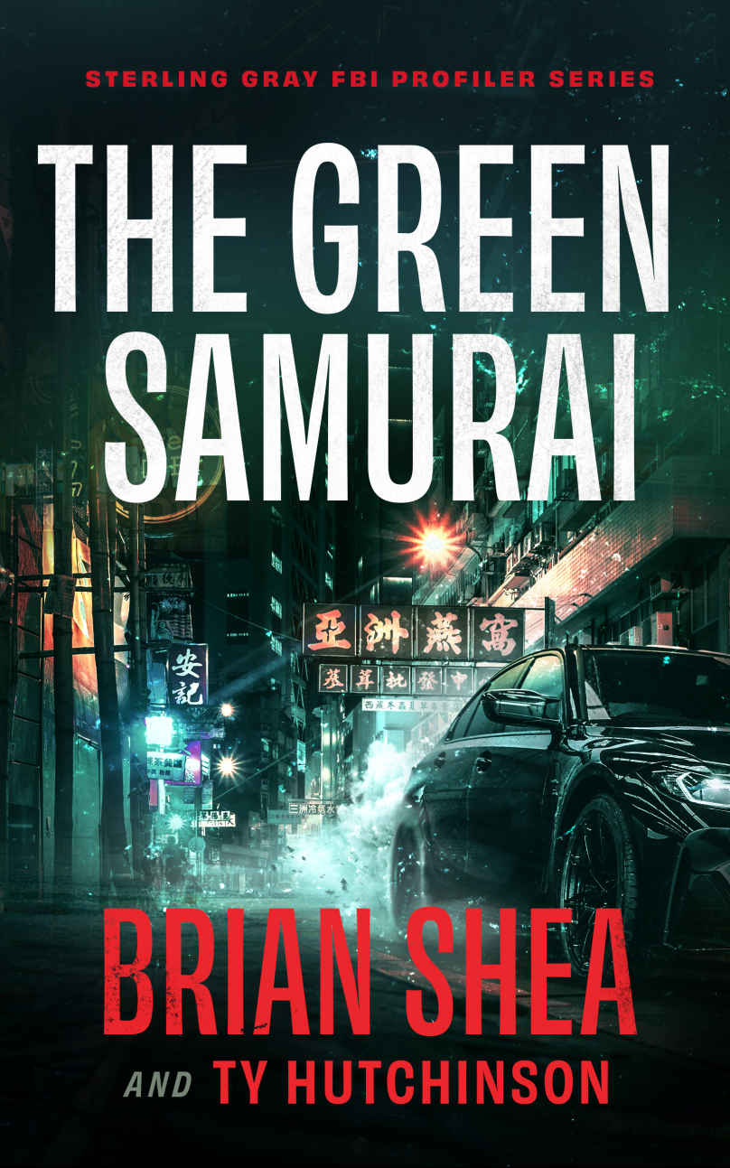 The Green Samurai (Sterling Gray FBI Profiler Series Book 4)