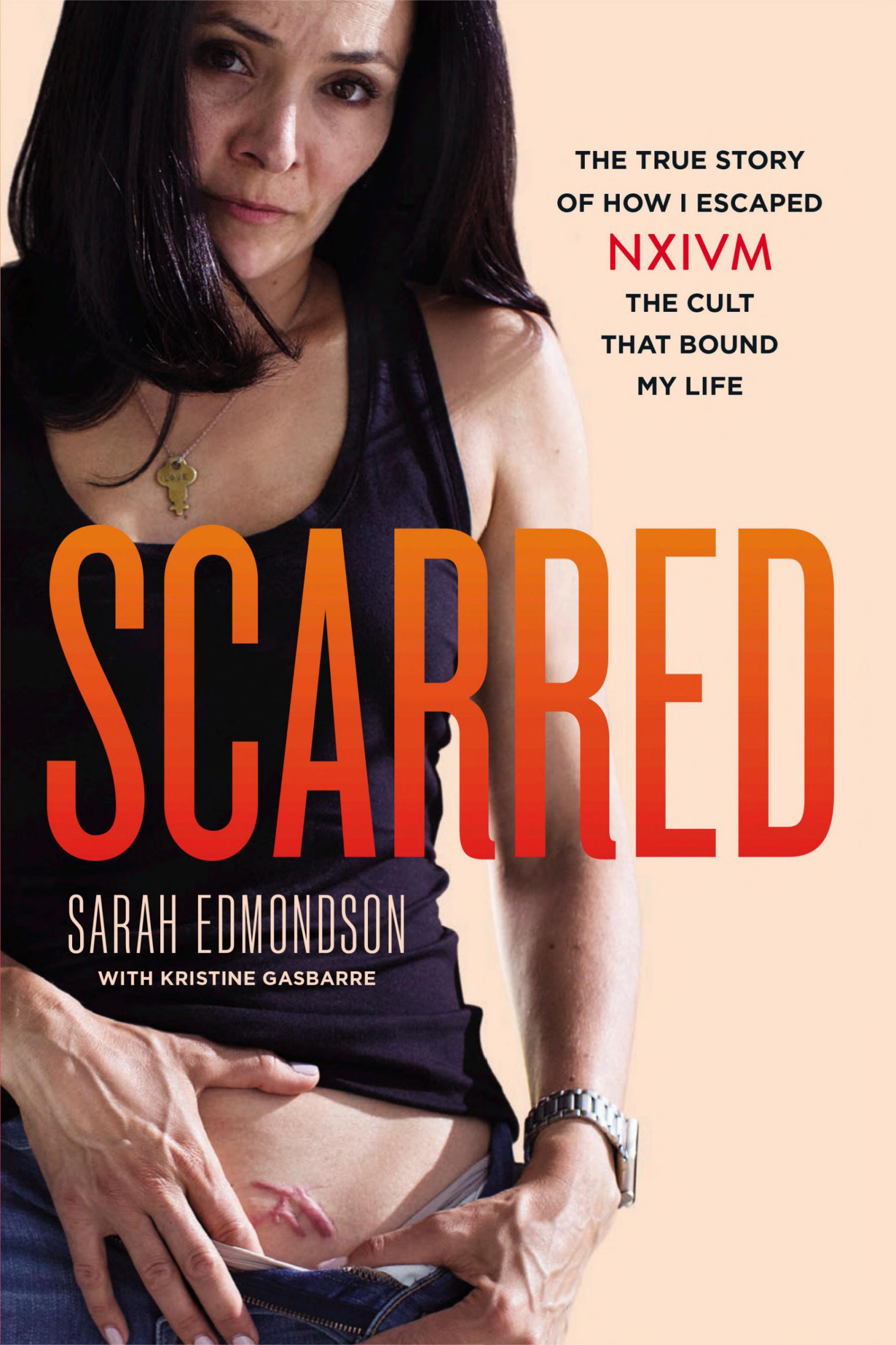 Scarred: The True Story of How I Escaped NXIVM, the Cult That Bound My Life