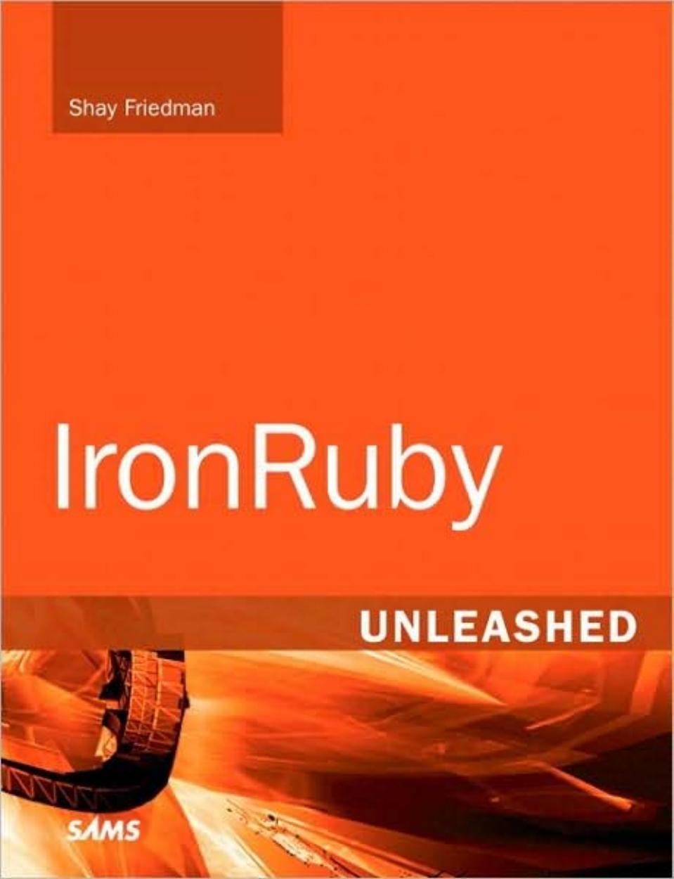 IronRuby Unleashed