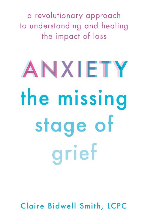 Anxiety: The Missing Stage of Grief