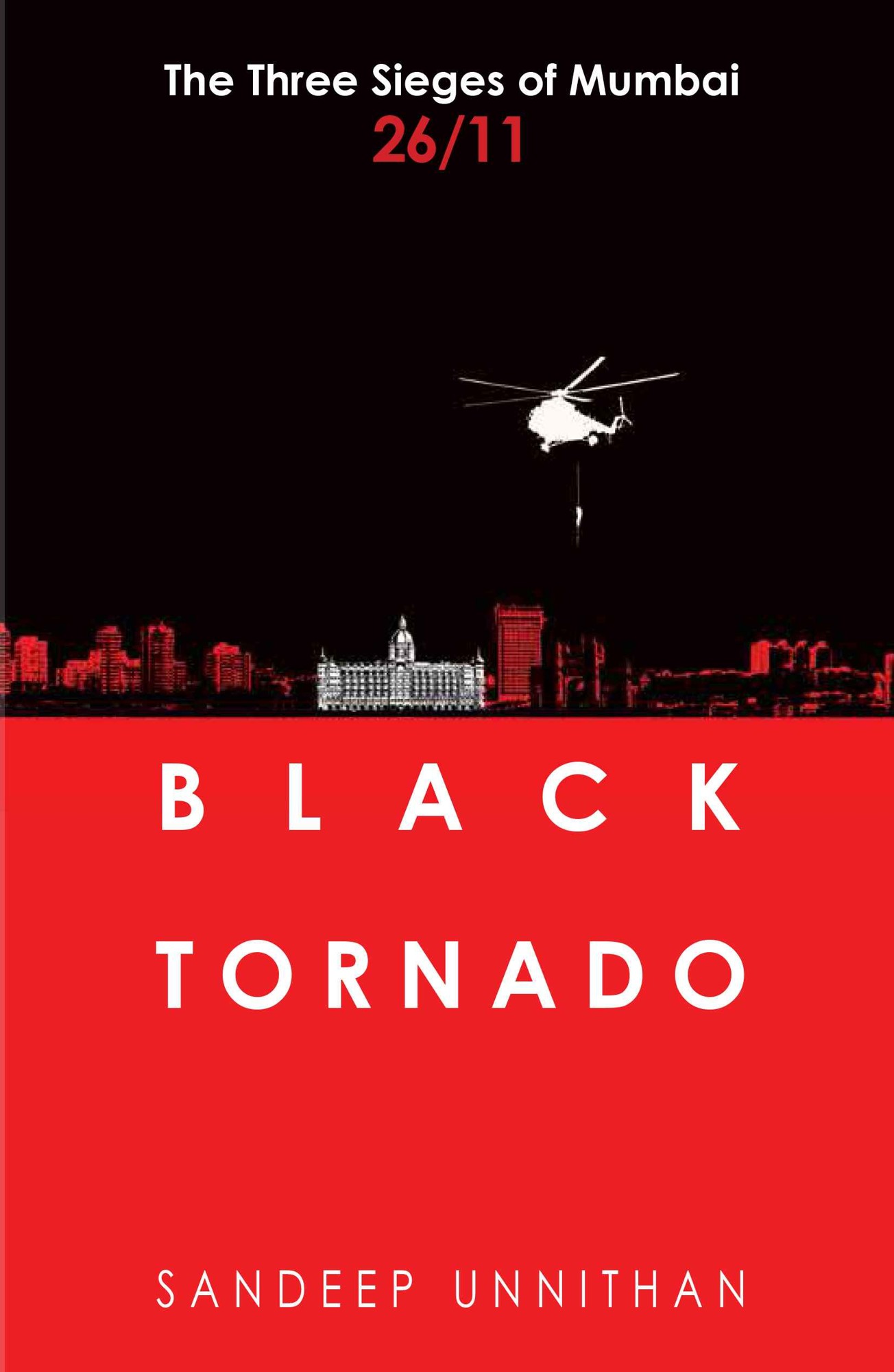 Black Tornado: The Military Operations of 26/11