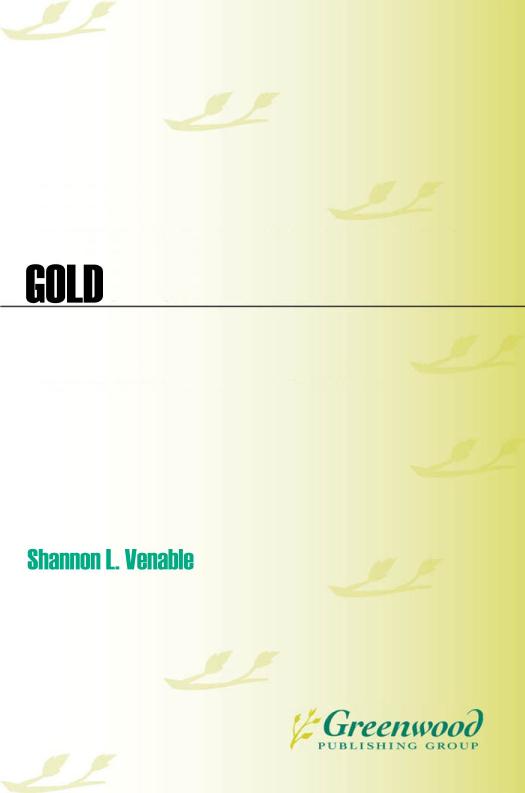 Gold: A Cultural Encyclopedia