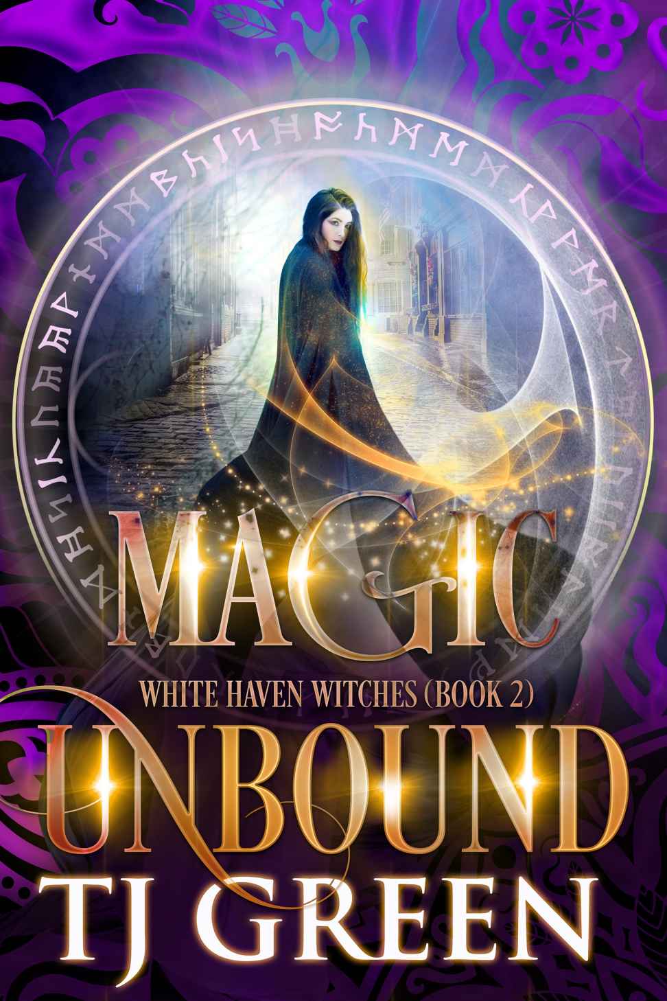 Magic Unbound (White Haven Witches Book 2)