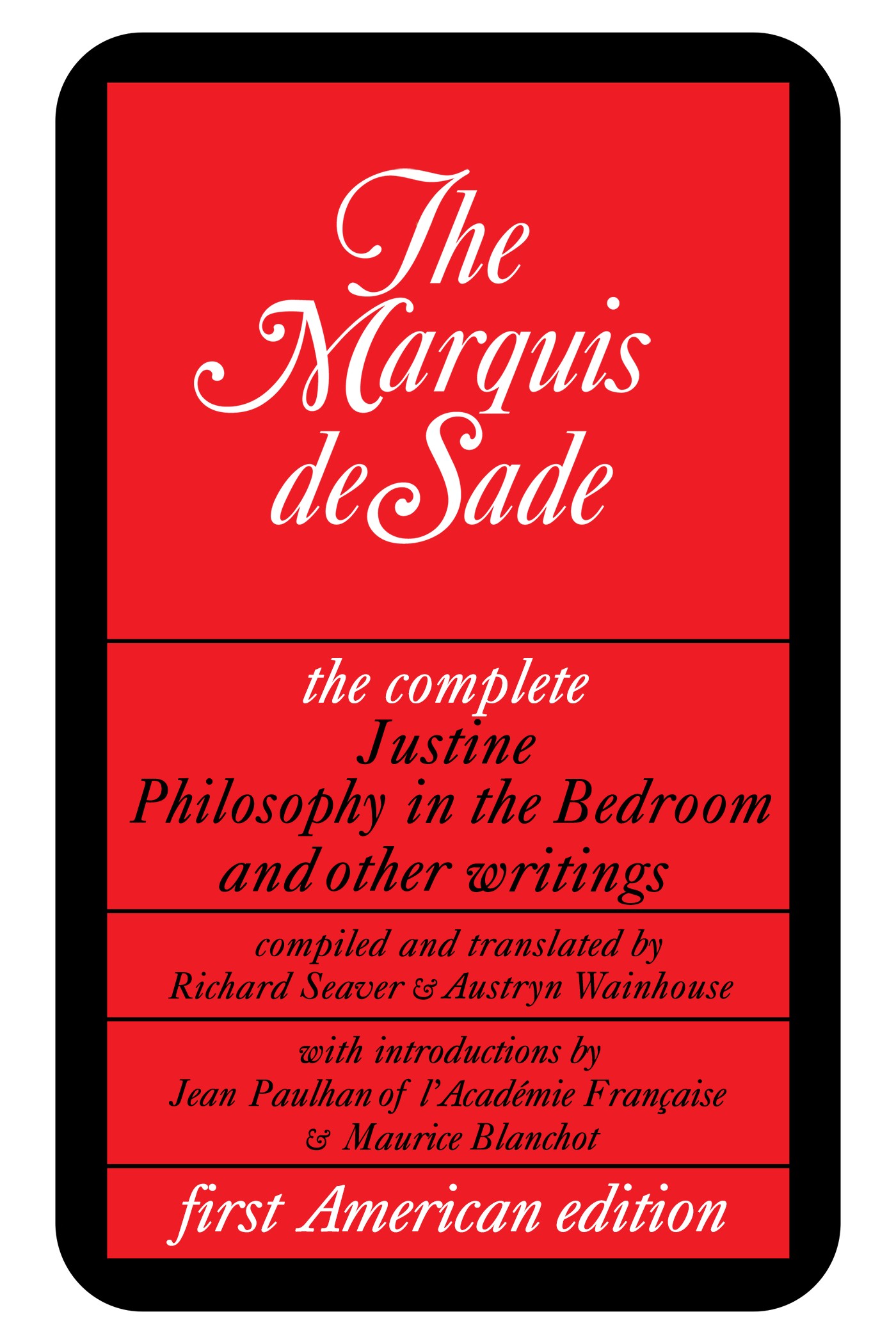 Justine, Philosophy in the Bedroom, and Other Writings