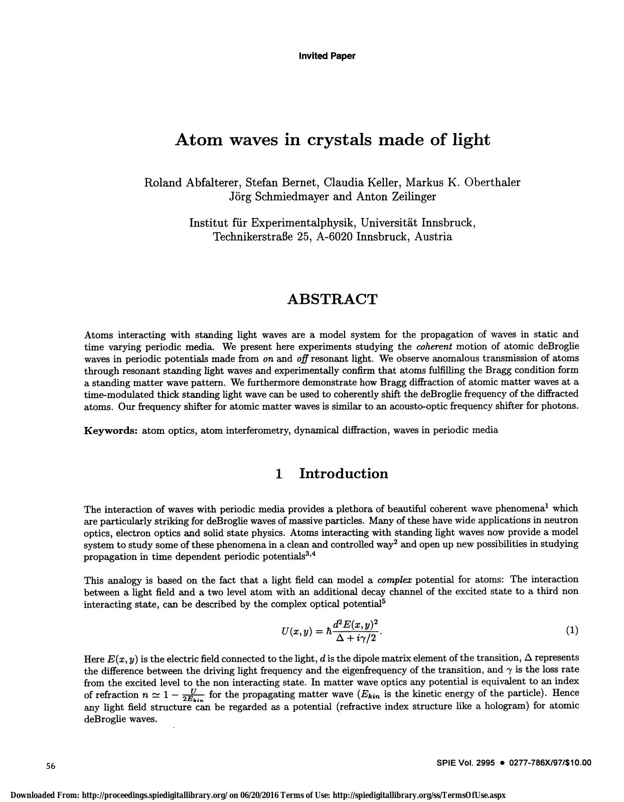 Atom waves in crystals made of light