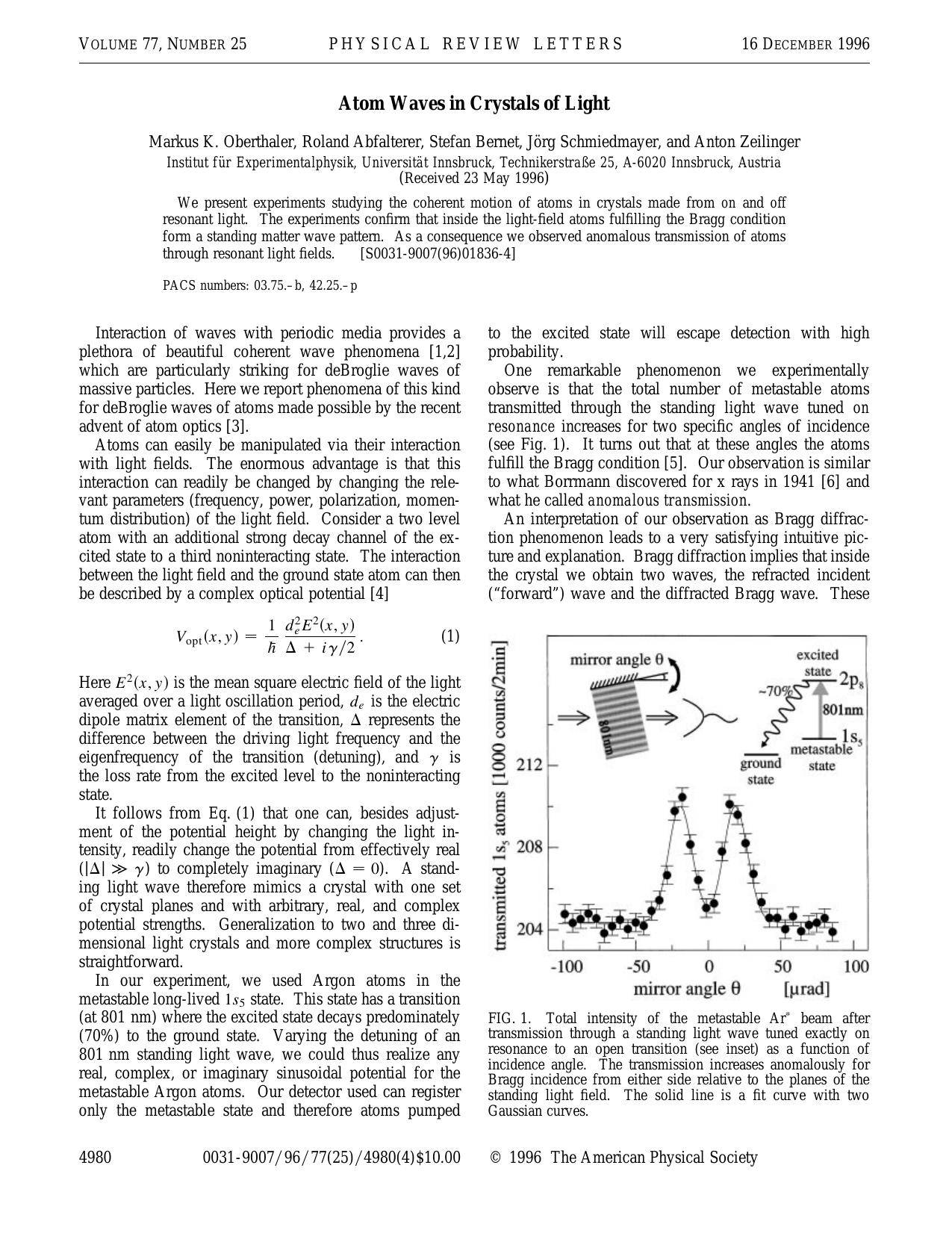 Atom Waves in Crystals of Light