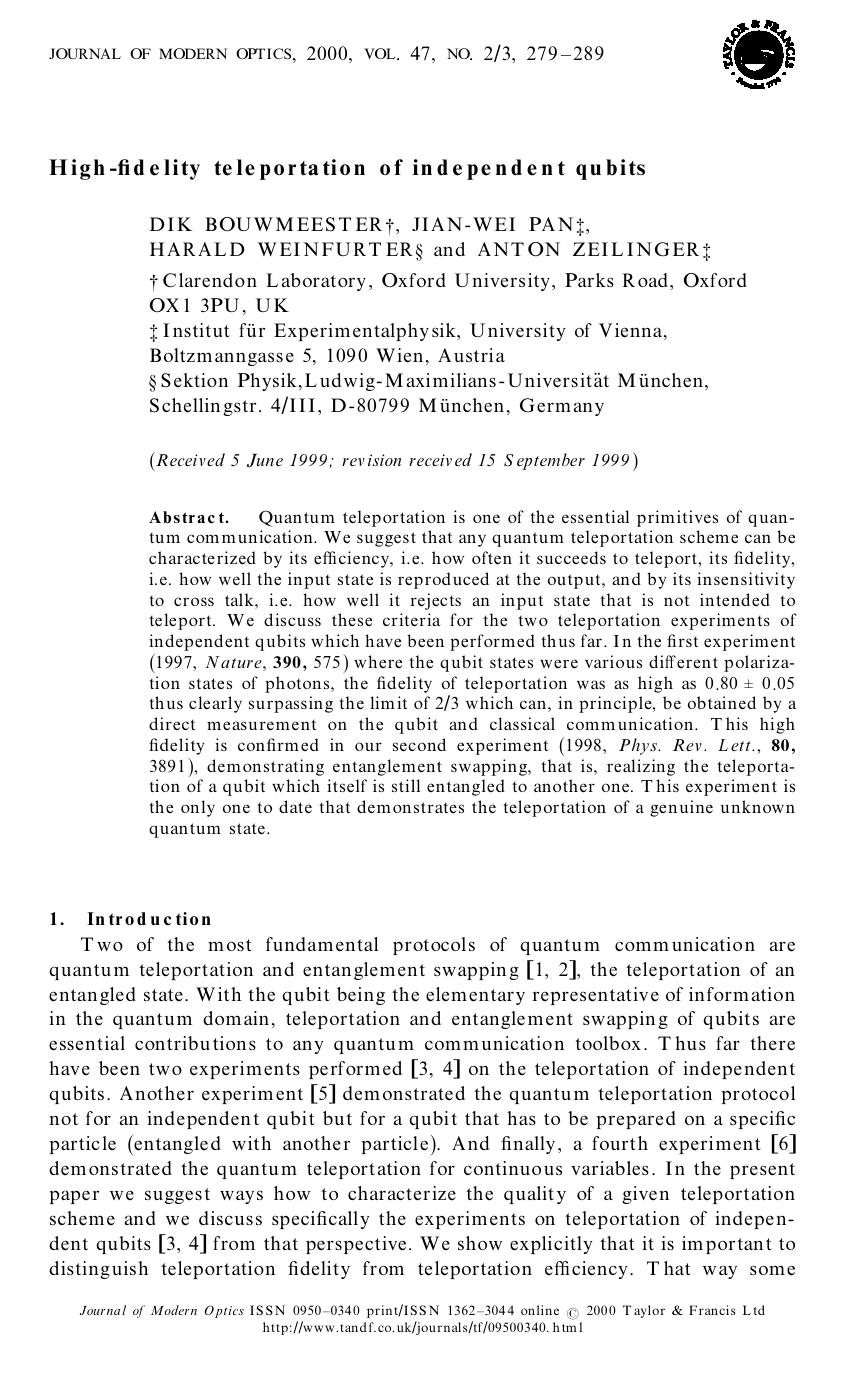 High-fidelity teleportation of independent qubits