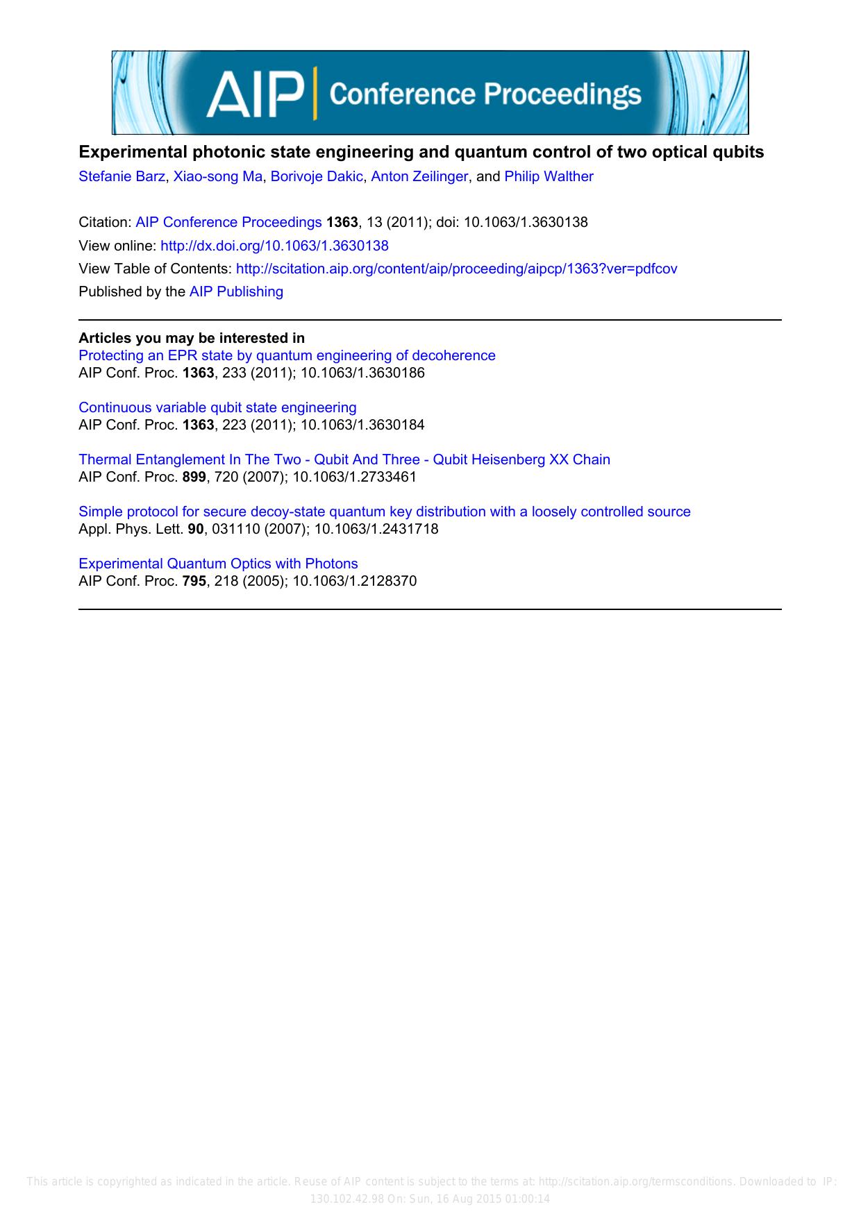 Experimental photonic state engineering and quantum control of two optical qubits (2011)