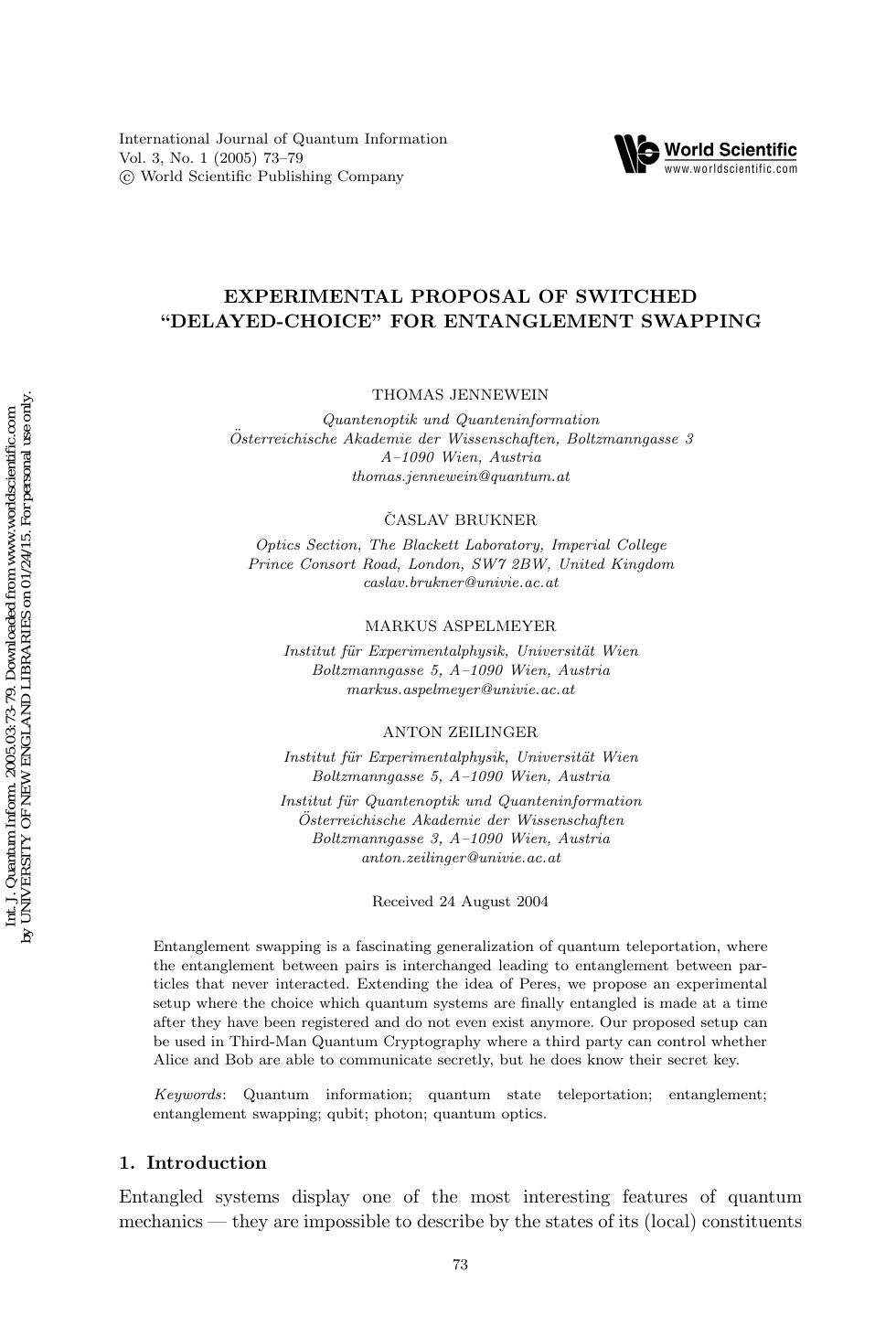 EXPERIMENTAL PROPOSAL OF SWITCHED "DELAYED-CHOICE" FOR ENTANGLEMENT SWAPPING