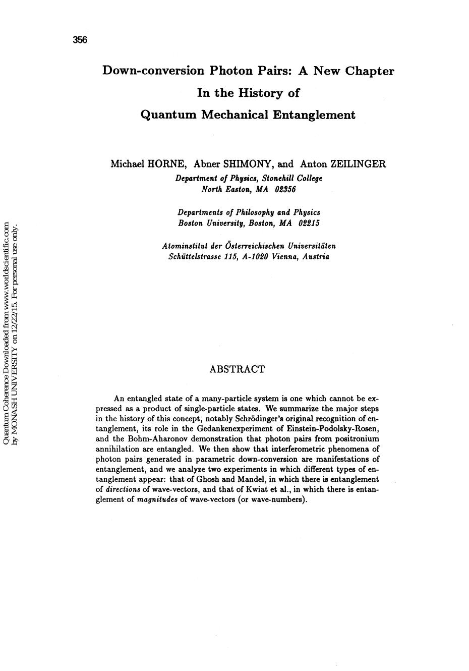 Down-conversion Photon Pairs: A New Chapter In the History of Quantum Mechanical Entanglement