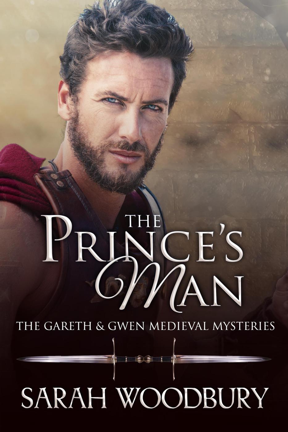 The Prince's Man (The Gareth & Gwen Medieval Mysteries, #13)