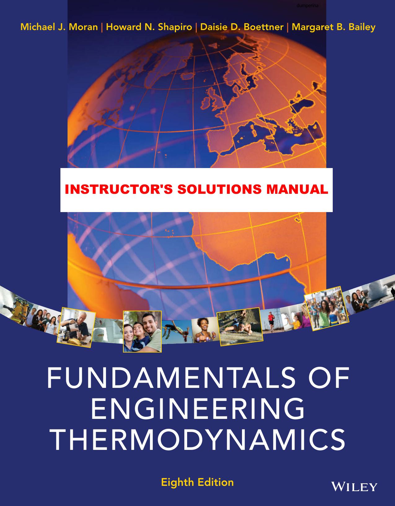 Instructor's Solutions Manual for "Fundamentals of Engineering Thermodynamics, 8th Edition (2014)"