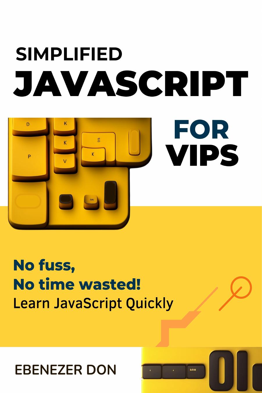 Simplified JavaScript for Very Important Programmers