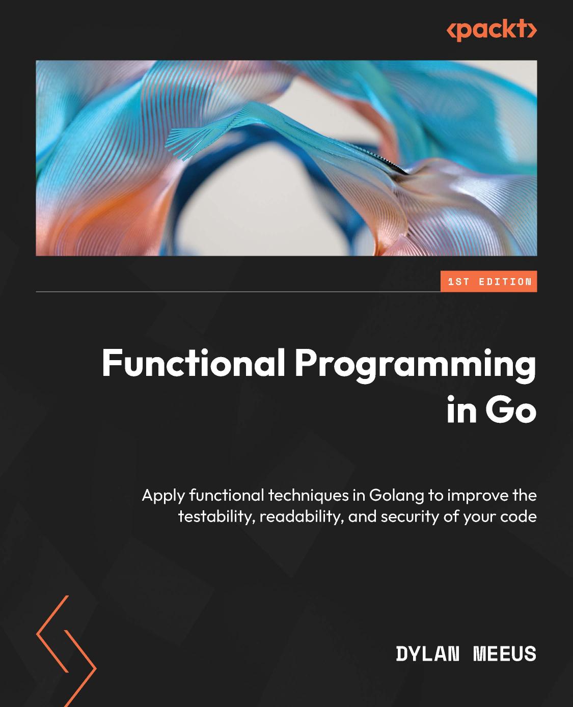 Meeus D. Functional Programming in Golang. Apply functional techniques...2023