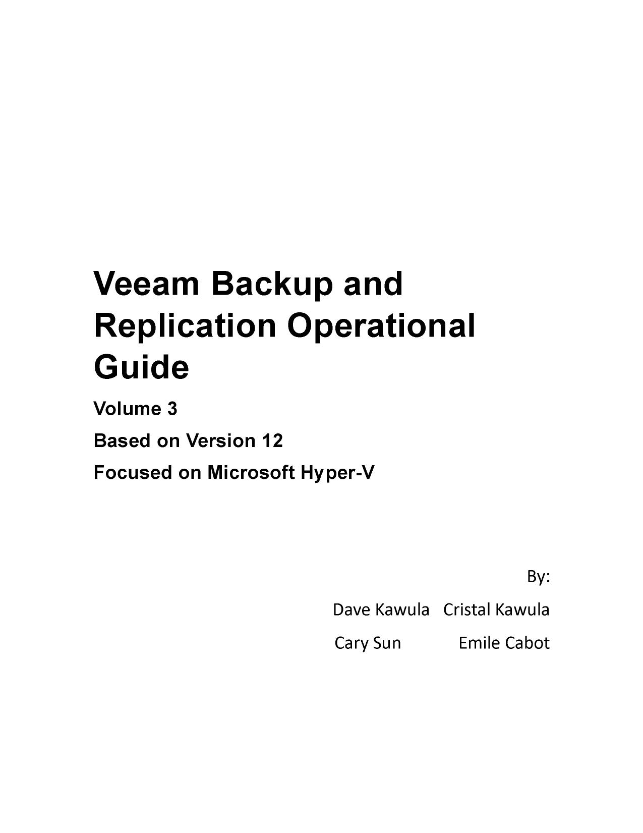 Microsoft Word - Veeam Backup and Replication Operational Guide Volume 3_1.0