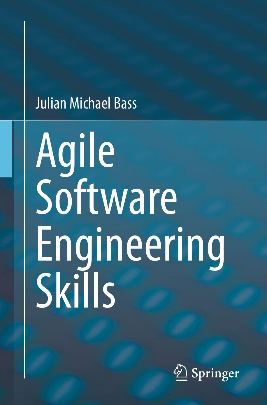 Bass J. Agile Software Engineering Skills 2023