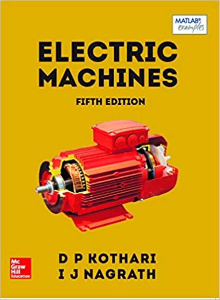 Kothari D., Nagrath I. Electric Machines 5ed 2018