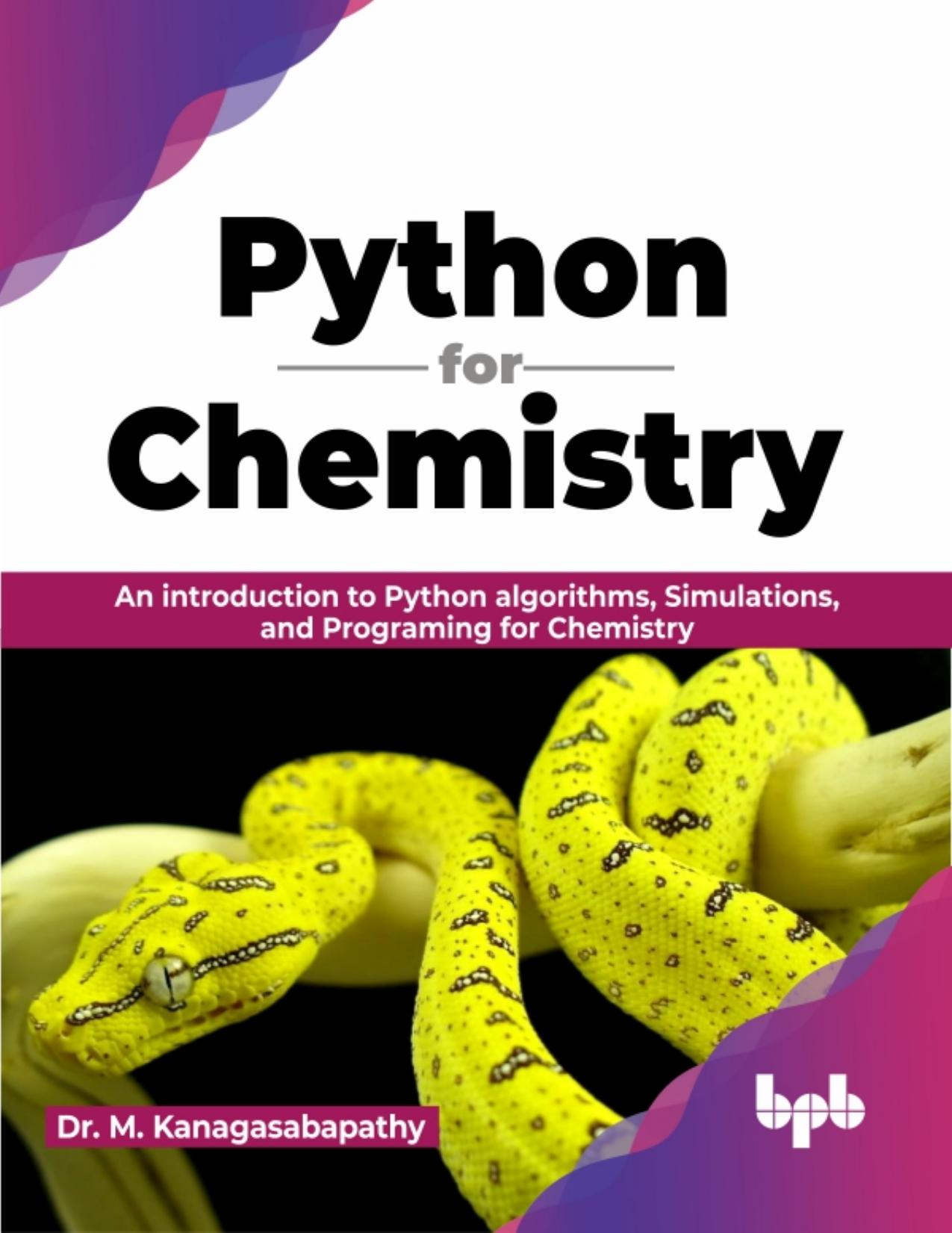 Kanagasabapathy M. Python for Chemistry. An introduction...2023